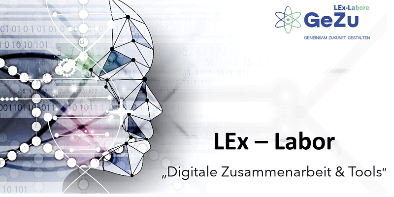 LEx-Labor „Digitale Zusammenarbeit & Tools“